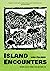 Island Encounters: Timor-Leste from the outside in (Monographs in Anthropology)