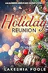 A Holiday Reunion (Happily Ever Christmas) A Holiday Reunion (Happily Ever Christmas)