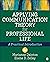 Applying Communication Theory for Professional Life: A Practical Introduction
