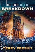 Breakdown: a novella (2): the Exit Earth series