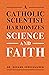 A Catholic Scientist Harmon...