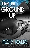 From the Ground Up (The Dakota Coyotes #1)