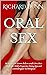 ORAL SEX: How to Get Down B...