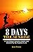 8 Days Till Sunrise by Jason Dennen