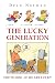 The Lucky Generation 1930 to 2030 if We are Lucky by Dean   Norman