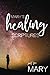 Mary's Healing Scriptures