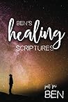 Ben's Healing Scriptures (Ben's Personalized Scriptures Set)