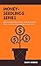 MONEY-SEEDLINGS SERIES: How...