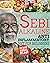Dr. Sebi's Alkaline and Anti-Inflammatory Diet For Beginners by Judith Carlson