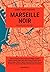 Marseille Noir