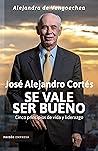 Se vale ser bueno