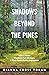 Shadows Beyond the Pines by Dianna Cross Toran