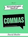 Commas (Mastering English Grammar)