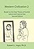 Western Civilization 2: Based on the Gap Theory of Human Nature and Natural Law, Second Edition.