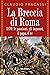 La Breccia di Roma: 1870: l...