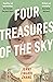 Four Treasures of the Sky by Jenny Tinghui Zhang
