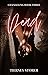 Dead (Changeling Book 3)