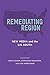 Remediating Region: New Med...