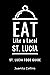 Eat Like a Local-St. Lucia : St. Lucia Food Guide (Eat Like a Local- Countries of the World- Europe Book 12)