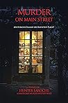 Murder on Main St...