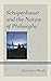 Schopenhauer and the Nature of Philosophy (Contemporary Studies in Idealism)