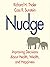 Nudge (Revised Edition) by Richard H. Thaler Nudge (Revised Edition) by Richard H. Thaler