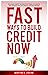 Fast Ways To Build Credit N...