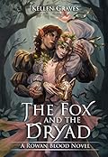 The Fox and the Dryad 