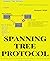 SPANNING TREE PROTOCOL: Mos...