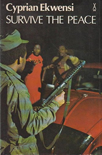 Survive the peace (African writers series ; 185)