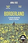 Borderland: A Jou...