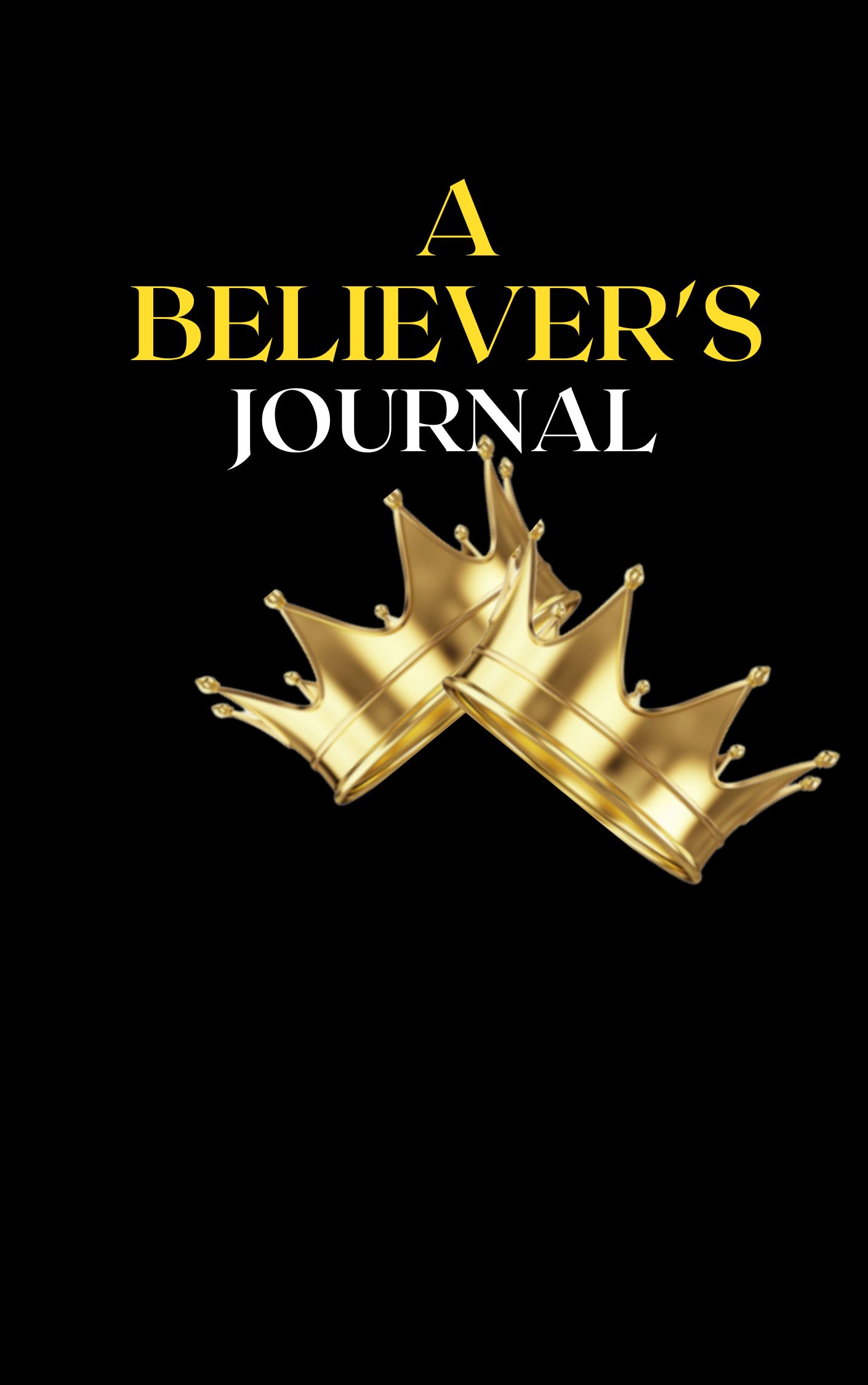 A Believer's Journal