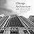 Chicago Architecture 1929: A Pictoral Essay of Chicago buildings completed and under construction at the onset of the Great Depression