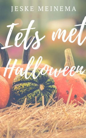 Iets met Halloween (Iets met de Feestdagen #1)