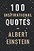 100 Inspirational Quotes By Albert Einstein That Will Change Your Life And Set You Up For Success
