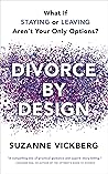Divorce by Design...
