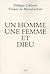 UN HOMME, UNE FEMME ET DIEU