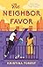 The Neighbor Favor by Kristina Forest