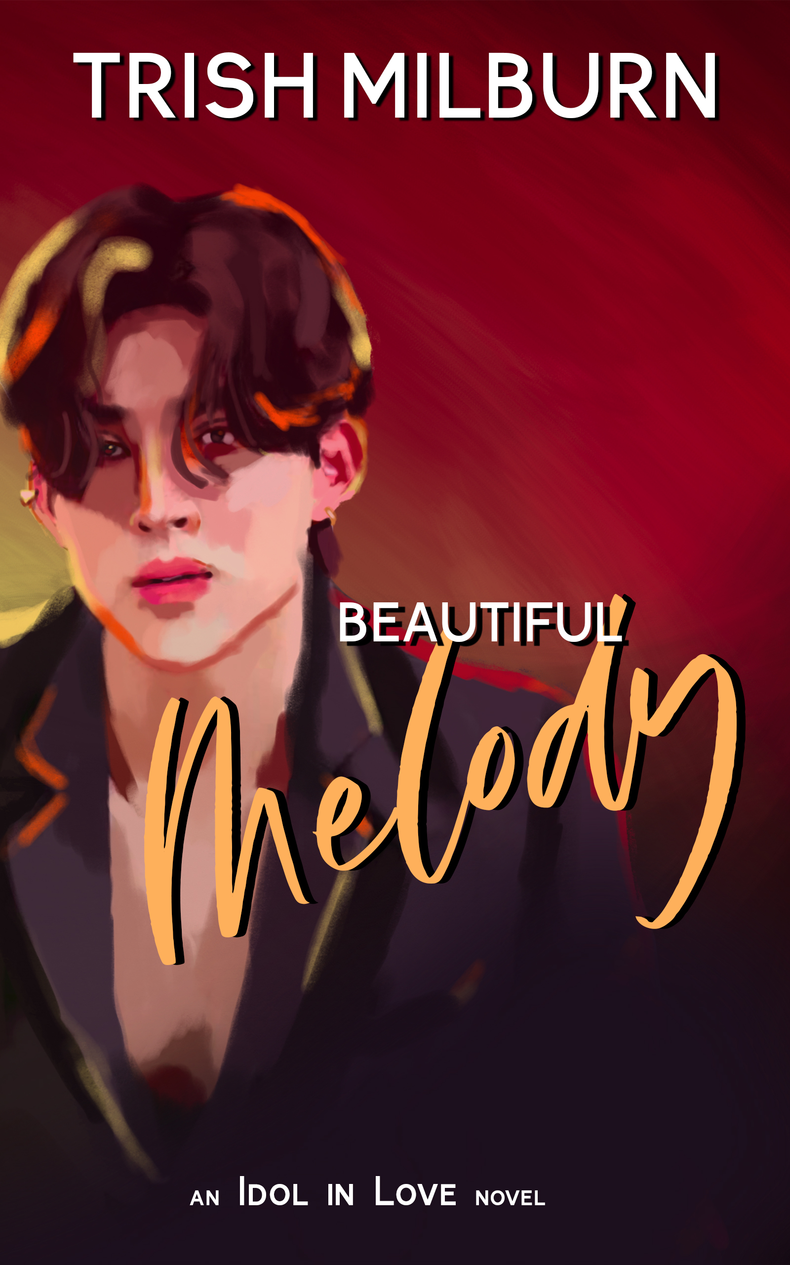 Beautiful Melody (An Idol in Love #5)