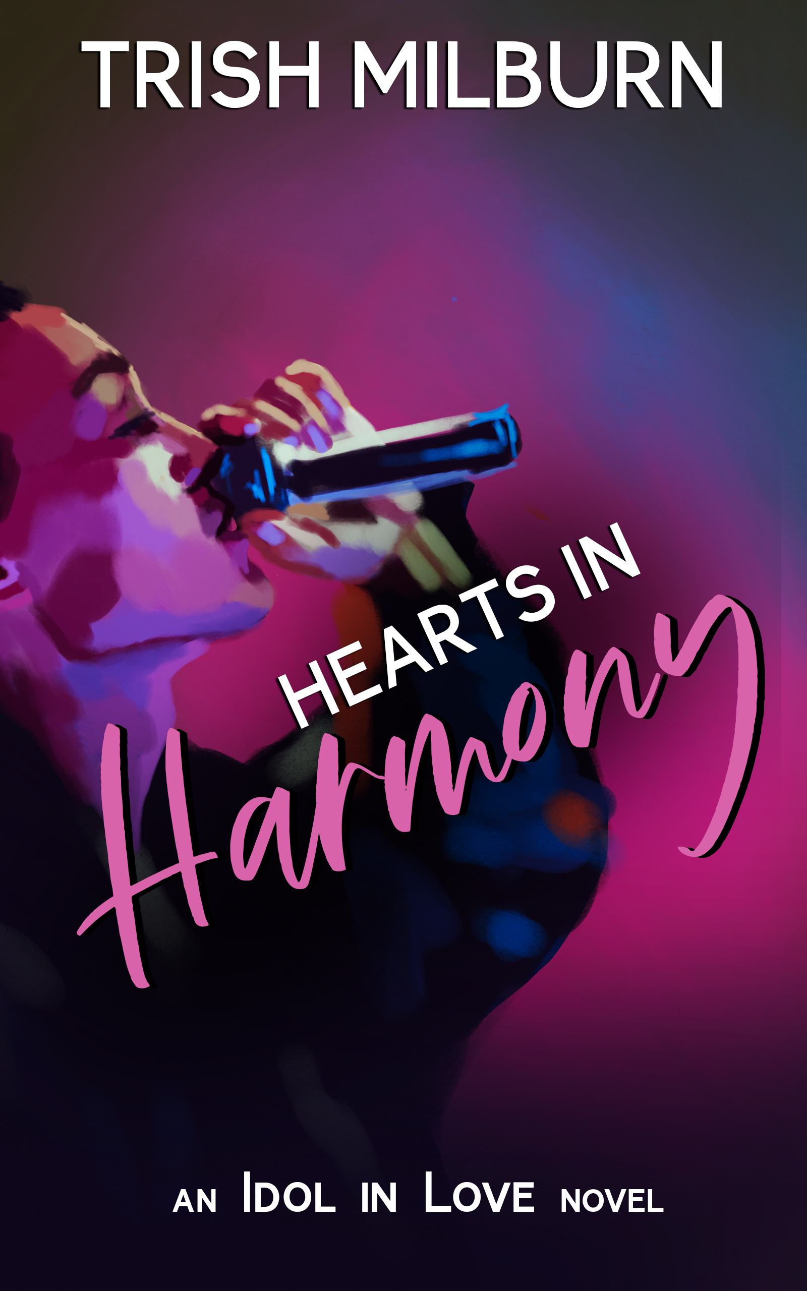 Hearts in Harmony (An Idol in Love #6)