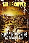 Fowler's Snare (Havoc in Wyoming, Part 5) Fowler's Snare (Havoc in Wyoming, Part 5)