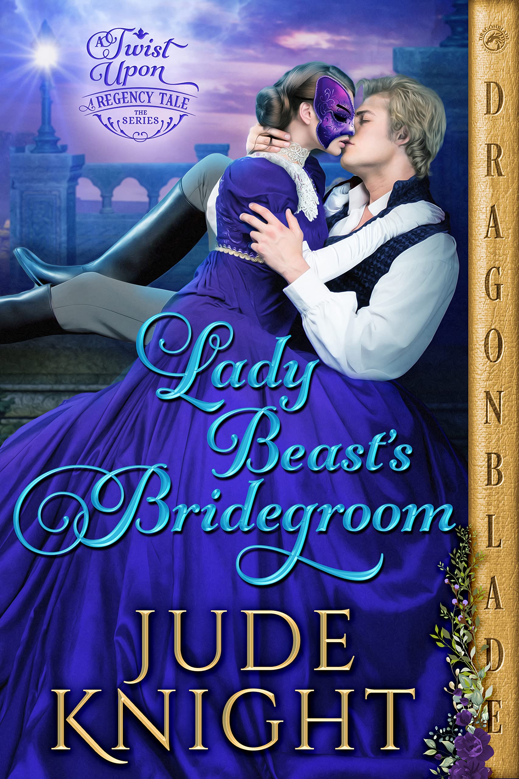 Lady Beast's Bridegroom (A Twist Upon a Regency Tale, #1)