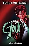 You're My Star