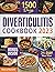 Diverticulitis CookBook by Becca Russell