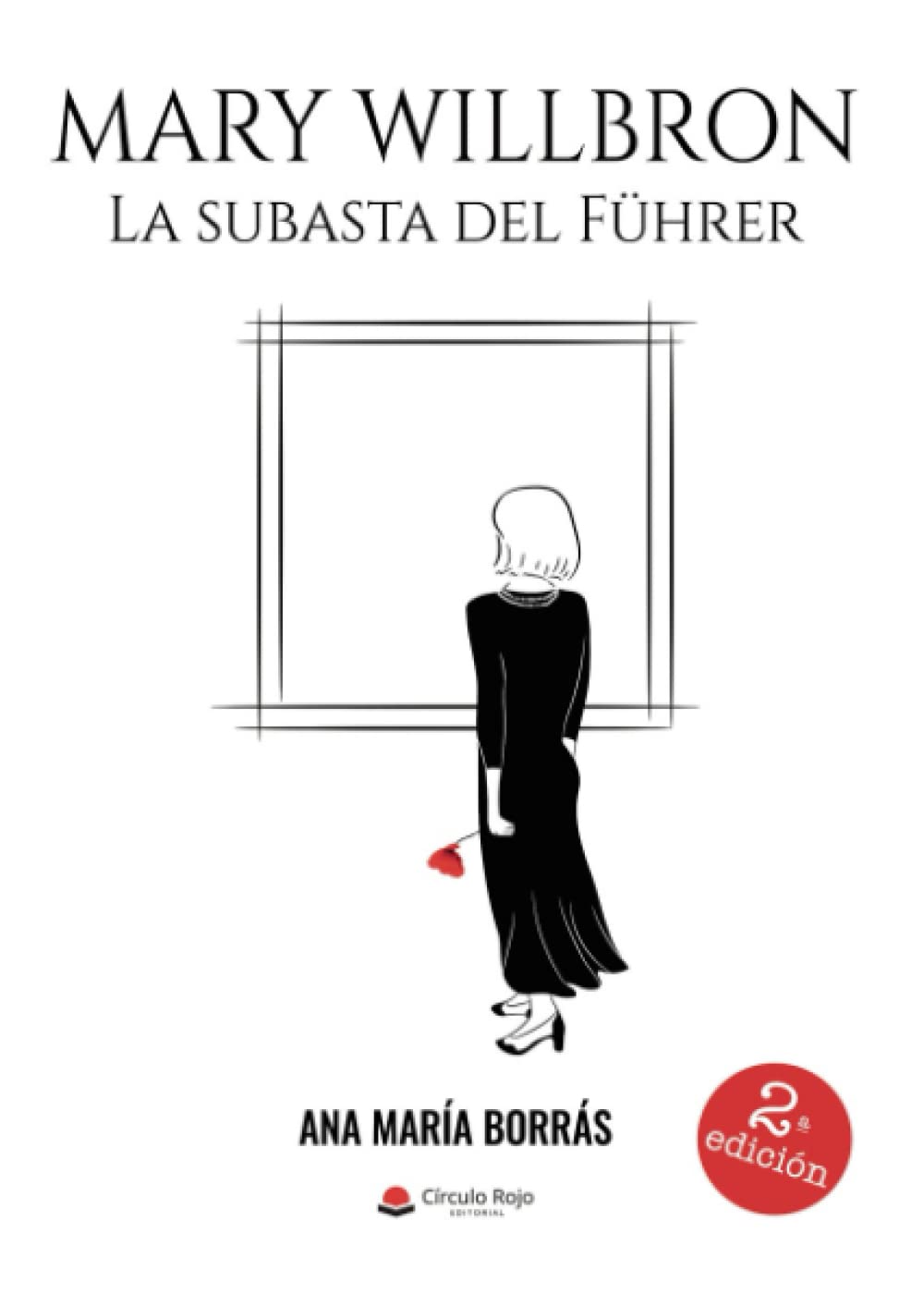 Mary Willbron: La subasta del Führer (Spanish Edition)