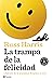 La trampa de la felicidad by Russ Harris