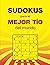 SUDOKUS para el MEJOR TÍO d...
