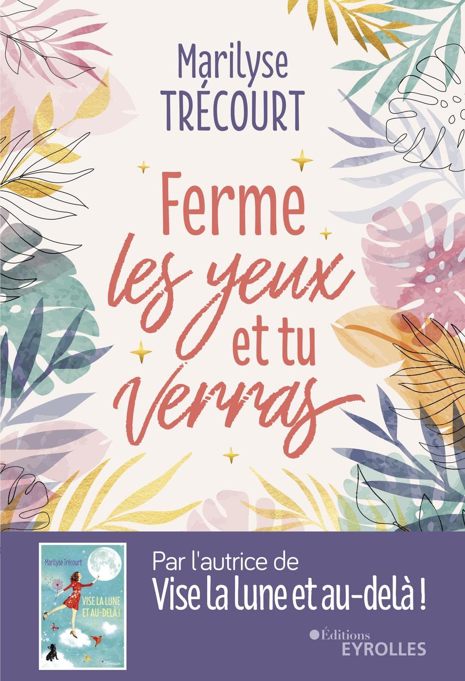 Ferme les yeux et tu verras (Paperback)