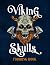 Viking Skulls Coloring Book...