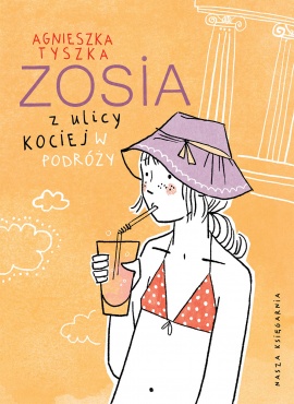 Zosia z ulicy Kociej. W podróży (Zosia z ulicy Kociej, #8)
